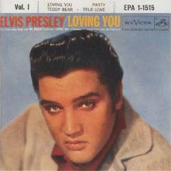 Elvis Presley : Loving You - Volume 1